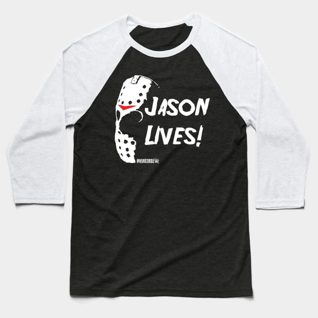 Jason Lives! Baseball T-Shirt by neurozombie